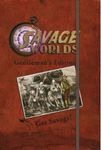 RPG Item: Savage Worlds Gentleman's Edition