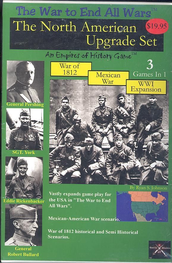 War to End All Wars: World War I Expansion with War of 1812 and Mexican War