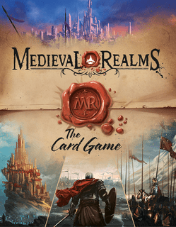 Medieval Realms: The Card Game