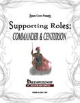 RPG Item: Supporting Roles: Commander & Centurion