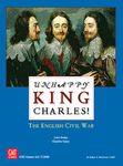 Board Game: Unhappy King Charles!