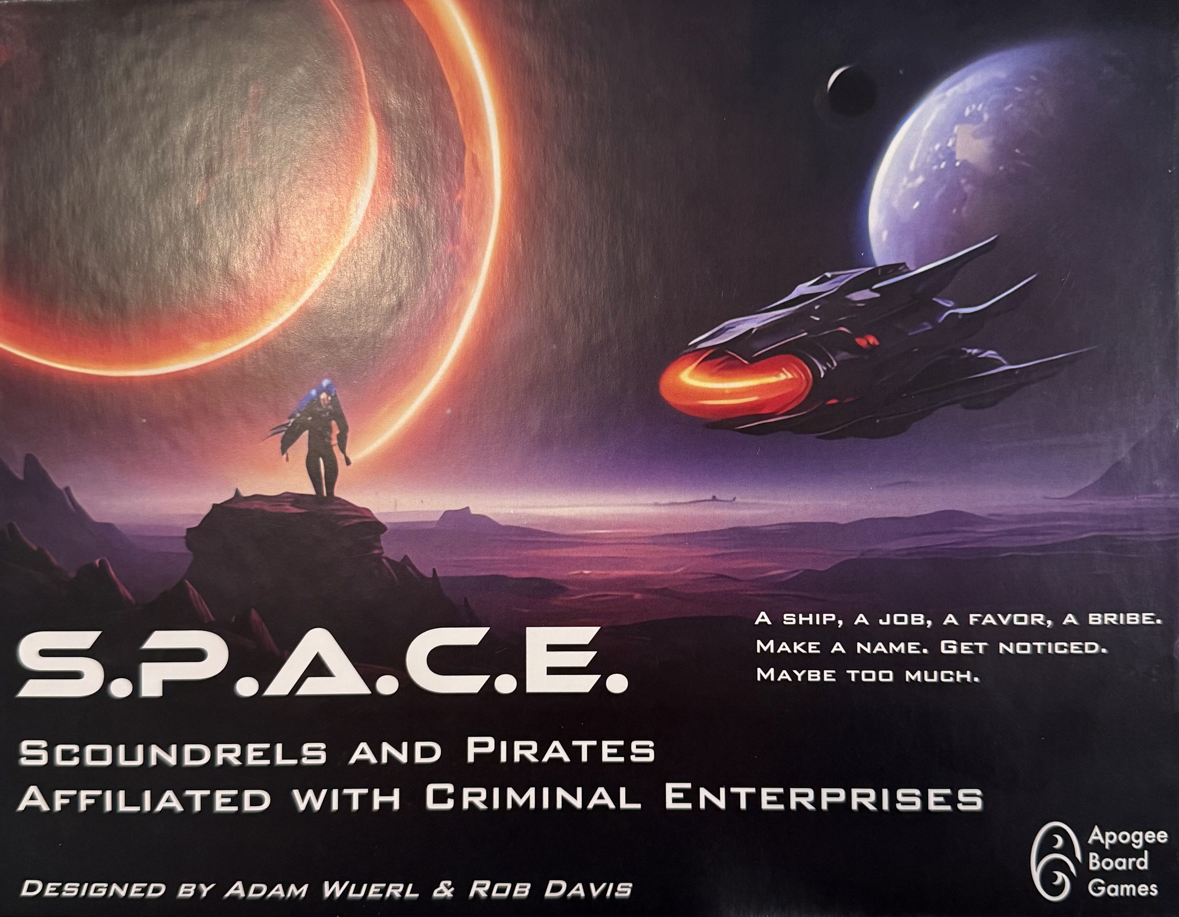 Cover art for S.P.A.C.E.: Scoundrels and Pirates Affiliated with Criminal Enterprises