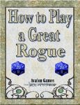 RPG Item: How to Play a Great Rogue