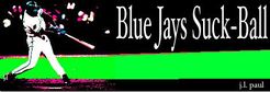 Blue Jays Suck-Ball