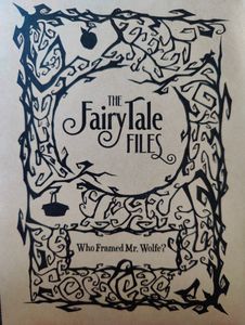 The Fairy Tale Files: Who Framed Mr. Wolfe?