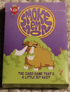 Smoke 'em Mon