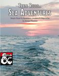 RPG Item: Table Rolls... Sea Adventures
