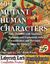 RPG Item: 60+ Mutant Human Characters
