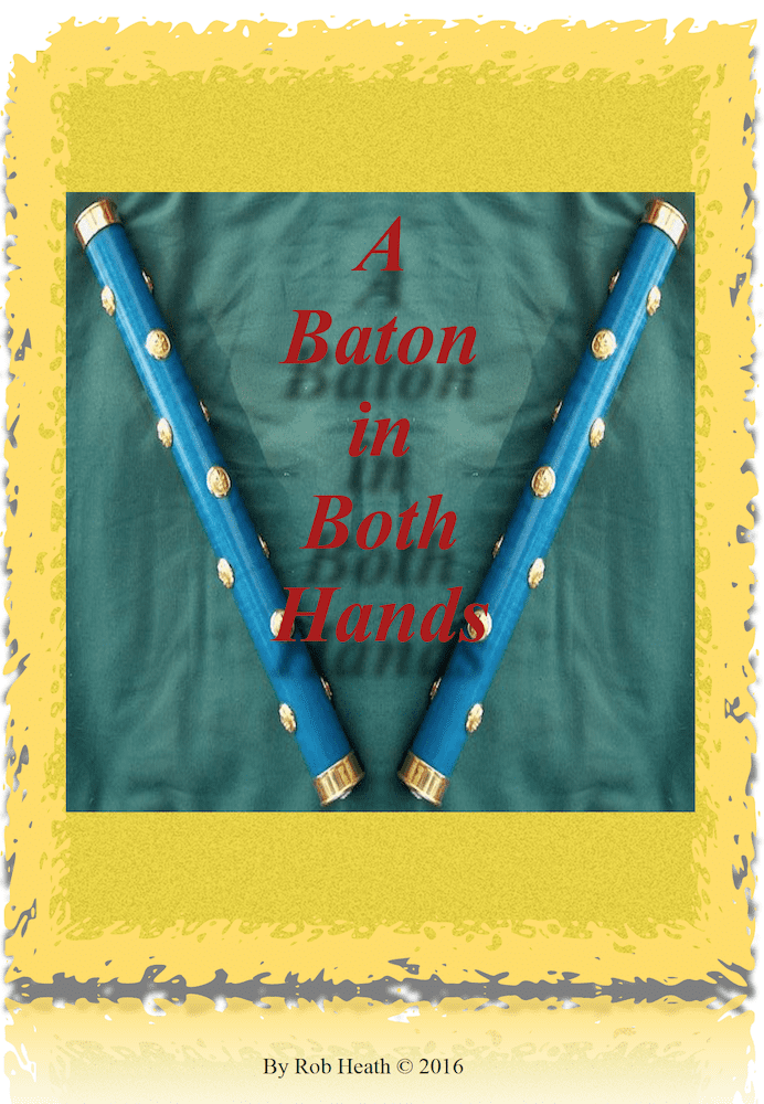 A Baton in Both Hands