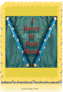 A Baton in Both Hands