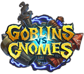 Video Game: Hearthstone: Goblins vs Gnomes