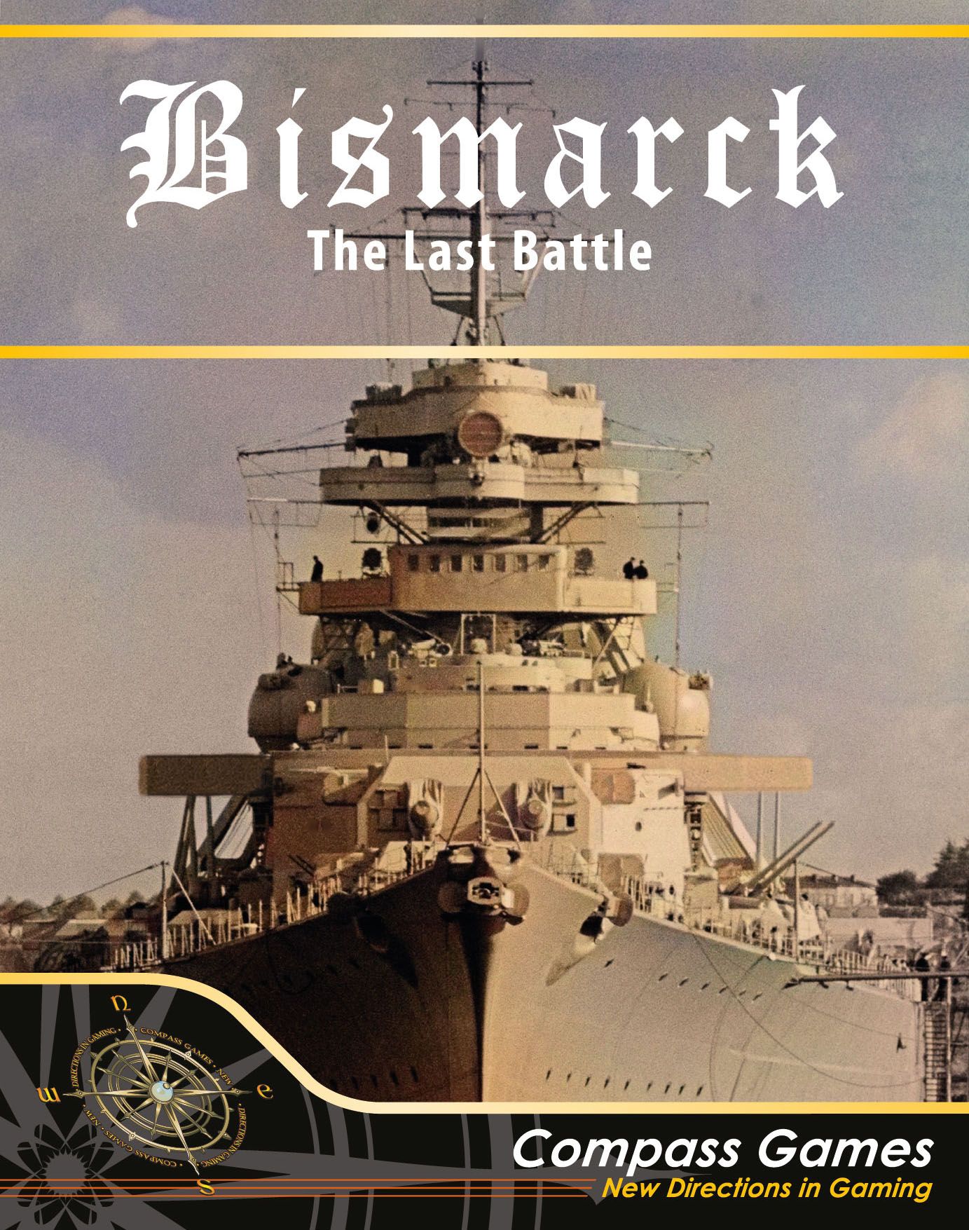 Bismarck: The Last Battle