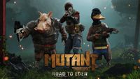Video Game: Mutant Year Zero: Road to Eden