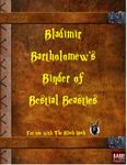 RPG Item: Bladimir Bartholomew's Binder of Bestial Beasties