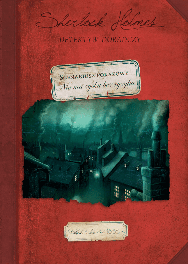 Sherlock Holmes Detektyw doradczy: Nie ma zysku bez ryzyka