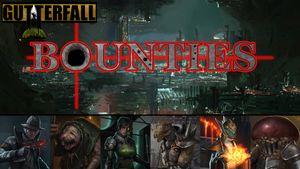 Gutterfall: Bounties