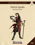 RPG Item: Echelon Reference Series: Witch Spells (3PP)
