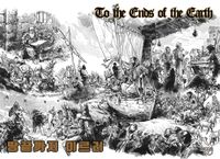 To the Ends of the Earth