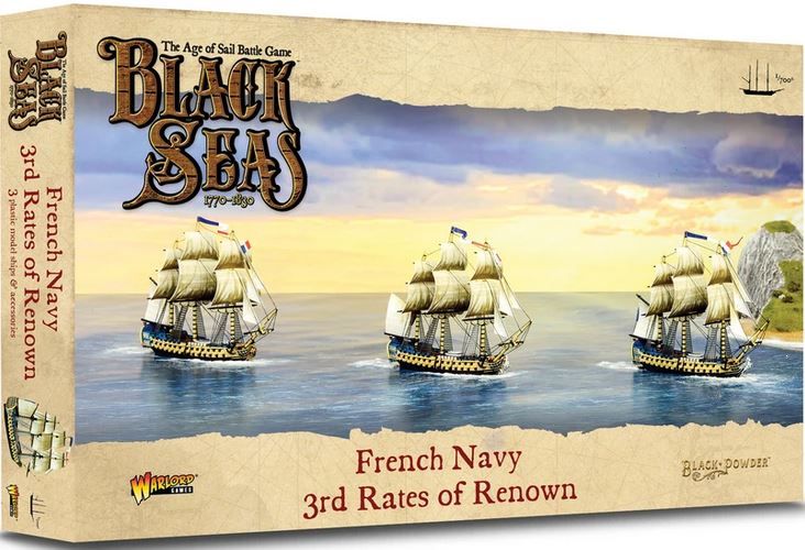 Black Seas: French Navy 3rd Rates of Renown