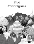 RPG Item: Five Cataclysms Core Rules