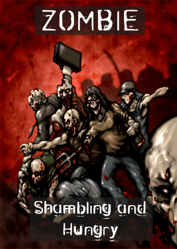 Zombie: Shambling and Hungry