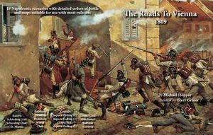 The Roads to Vienna 1809