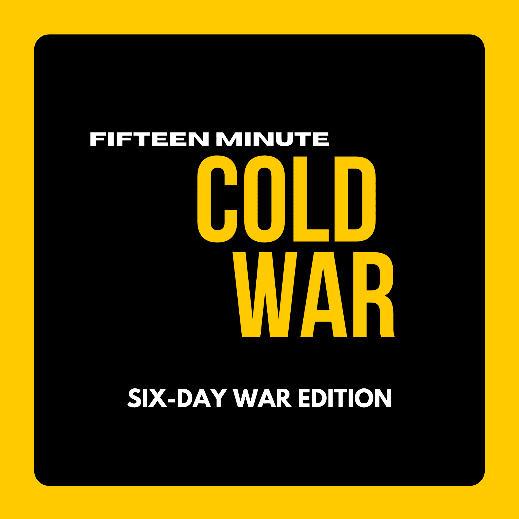15 Minute Cold War: Six Day War Edition cover