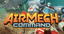 Video Game: Airmech Command