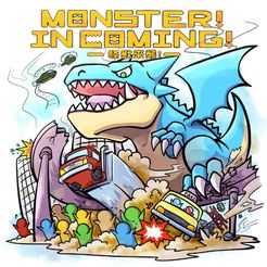 Monster! Incoming!