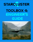 RPG Item: StarCluster 4 Toolbox 4: Engineer's Guide