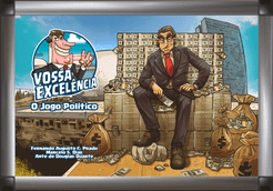 Vossa Excelência: O Jogo Político (Second Edition)