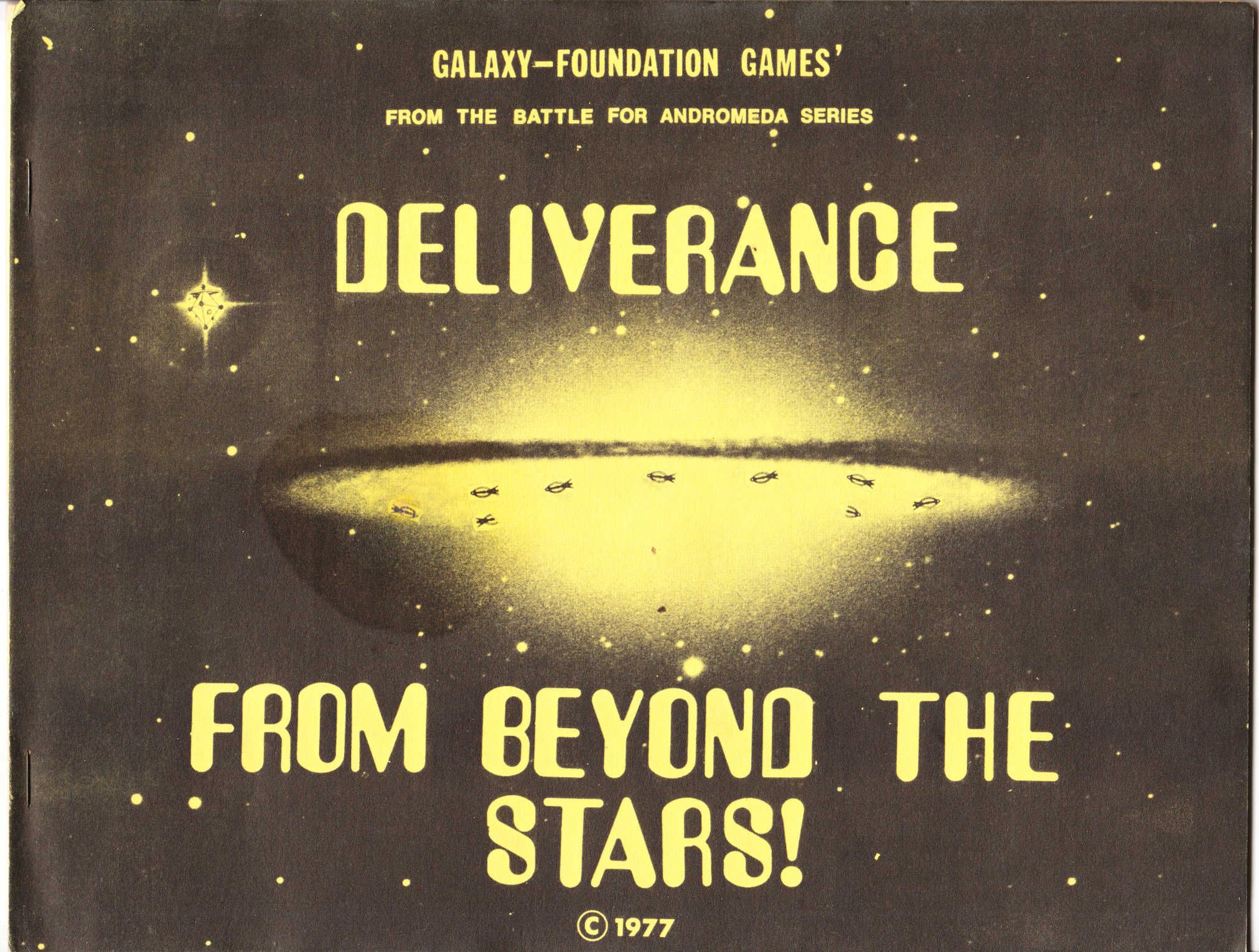 Deliverance From Beyond the Stars!