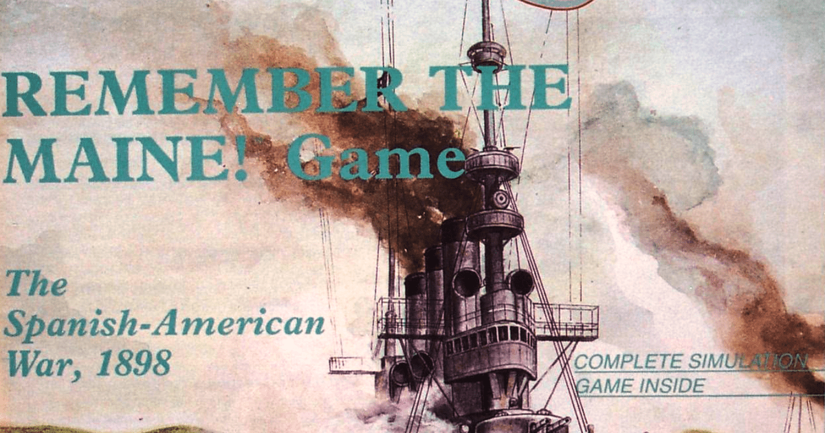Remember the Maine! The Spanish-American War, 1898 | Board Game 