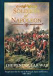 Soldiers of Napoleon: The Peninsular War