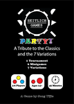 Board Game: Seitlich Games Party: A Tribute to the Classics and the 7 Variations