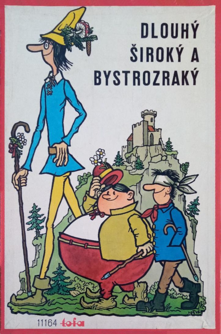Dlouhý, Široký a Bystrozraký