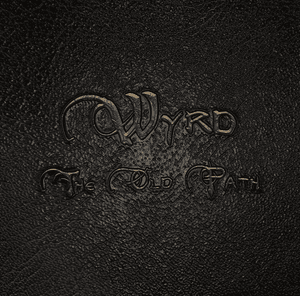 Wyrd: The Old Path
