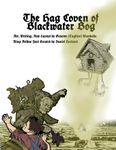 RPG Item: The Hag Coven of Blackwater Bog