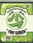 Fünf Gurken