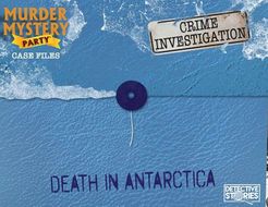 Murder Mystery Party Case Files: Death in Antarctica