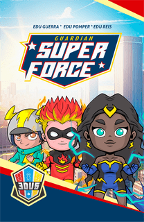 Guardian Super Force