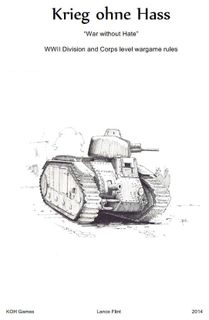 Krieg ohne Hass: WWII Division and Corps Level Wargame Rules