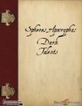 RPG Item: Spheres Apocrypha: Dark Talents