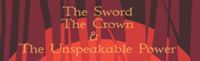 RPG: The Sword, The Crown, and The Unspeakable Power