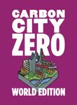 Carbon City Zero: World Edition