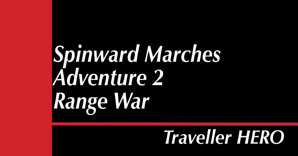 Spinward Marches Adventure 2 Range War RPG Item RPGGeek