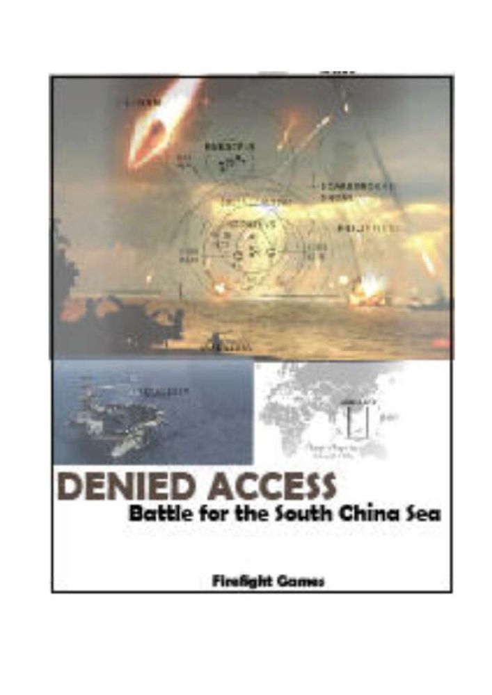 Cover art for Denied Access: Battle for the South China Sea