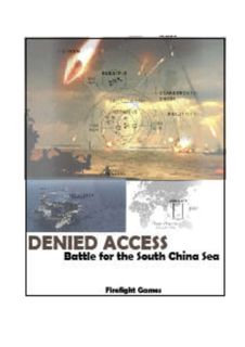 Denied Access: Battle for the South China Sea