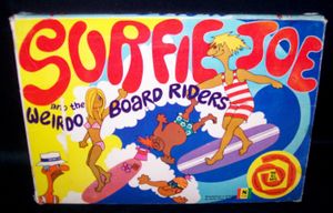 Surfie Joe and the Weirdo Board Riders