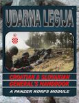 Udarna Lejiga: Croatian & Slovakian Genarals Handbook – A Panzer Korps Module